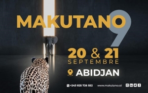 La 9ème édition du Business Forum de MAKUTANO se tiendra les 20 et 21 septembre 2023 au Sofitel Hôtel Ivoire d’Abidjan